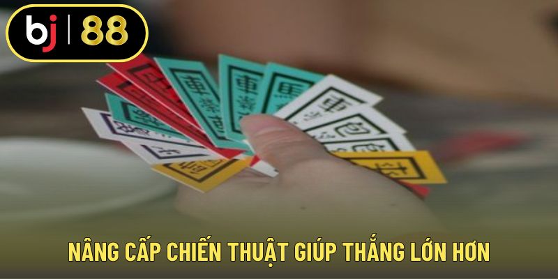 Nâng cấp chiến thuật giúp thắng lớn hơn